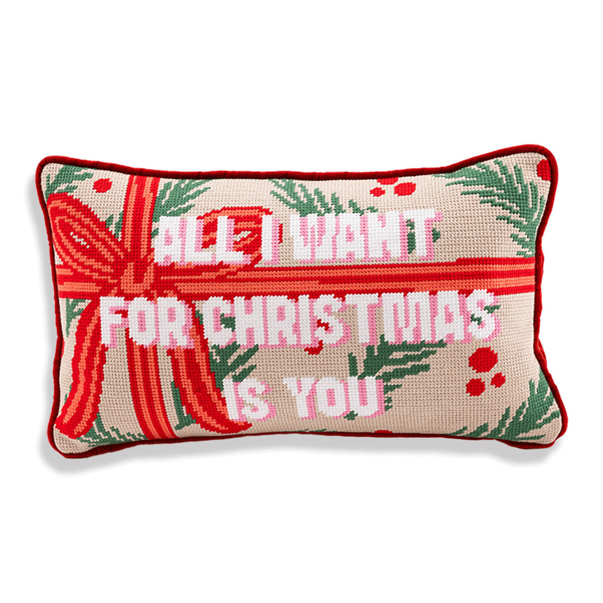 All I Want Needlepoint Pillow
